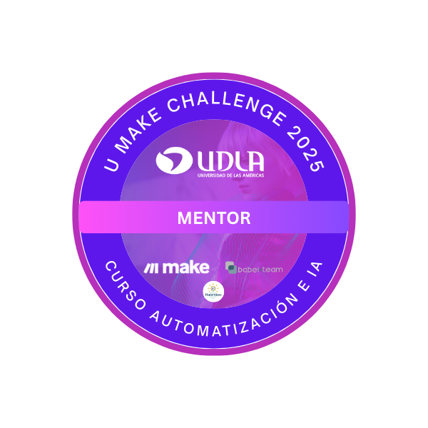 U Make Challenge 2025 – Mentor de Equipos en Hackathon