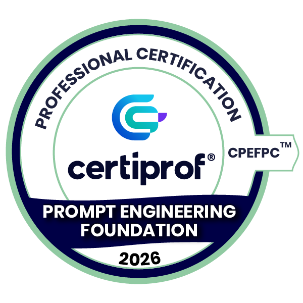 Prompt Engineering Foundation Professional Certification - CPEFPC™ (2026)